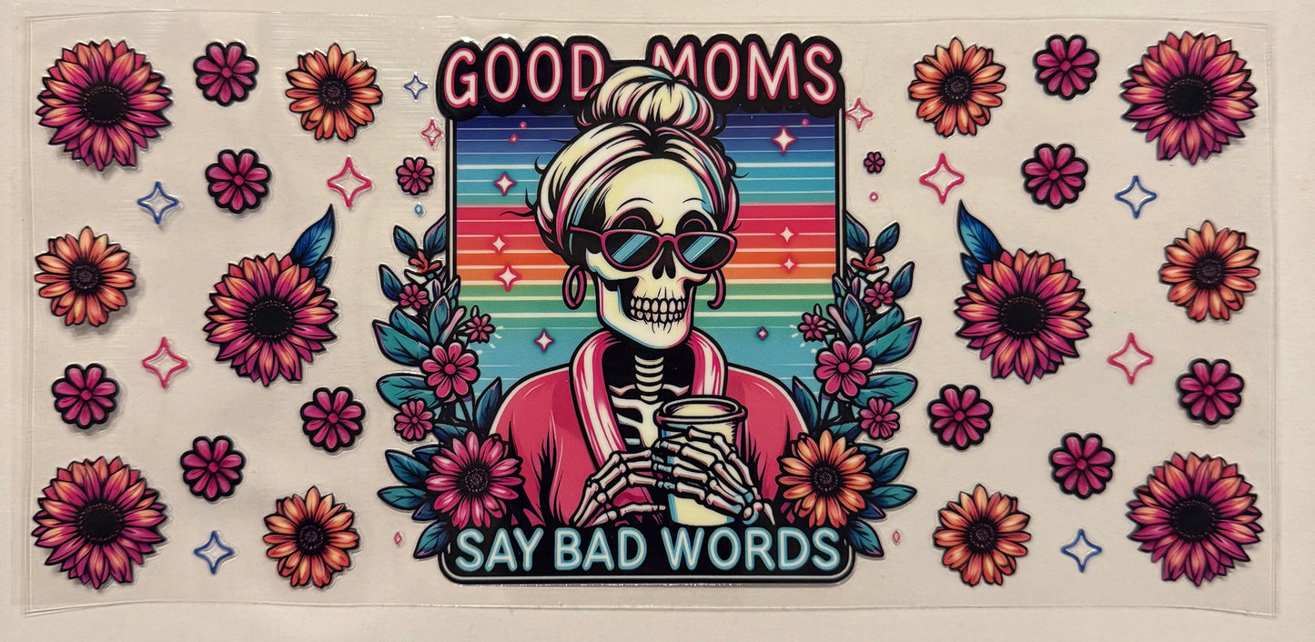 Good moms say bad words
